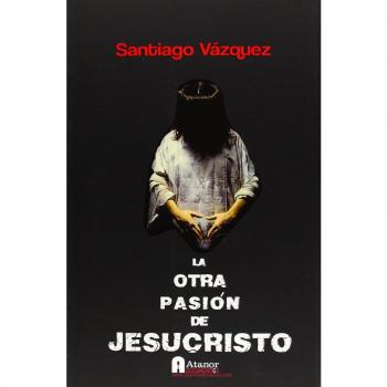 La otra pasión de jesucristo