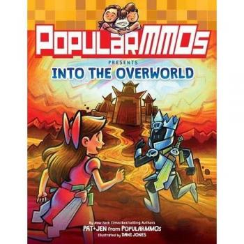 PopularMMOS Presents Into the Overworld, by