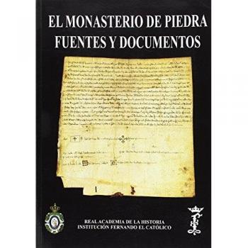 El Monasterio de Piedra: Fuentes y documentos