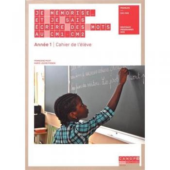 Je memorise... et je sais ecrire des mots au cm1/cm2