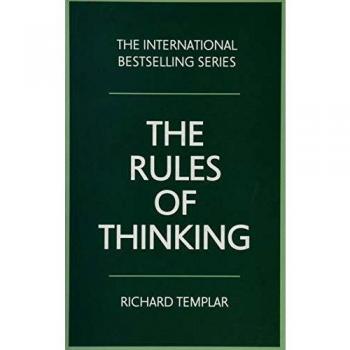 Richard Templar Rules of Thinking, The