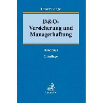 Lange, Oliver: D&O-Versicherung und Managerhaftung
