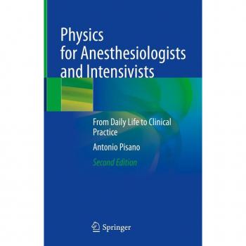 Physics for Anesthesiologists and Intensivists
