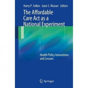 Vitalsource Technologies, Inc. The Affordable Care Act as a National Experiment