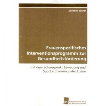 Frauenspezifisches Interventionsprogramm zur Gesundheitsförderung