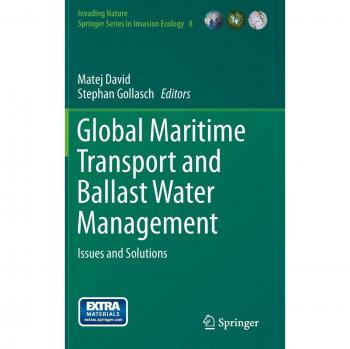 Global Maritime Transport and Ballast Water Management: Issues and Solutions