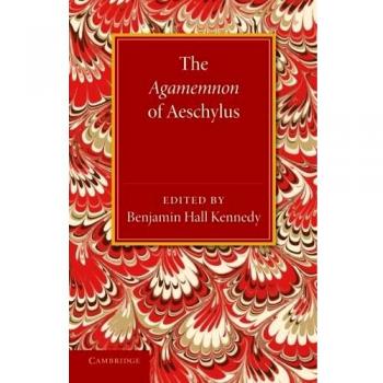The agamemnon of aeschylus