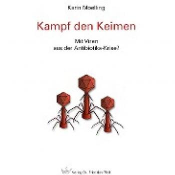 Moelling, Karin: Kampf den Keimen