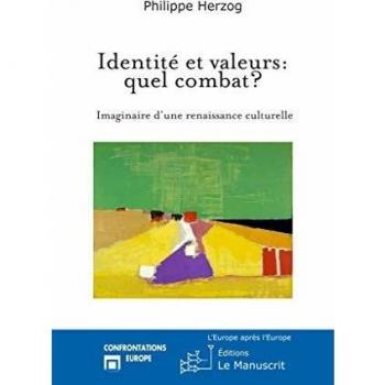 Identité et valeurs quel combat ?