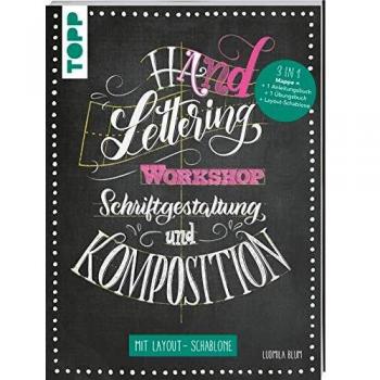 Handlettering Workshop Schriftgestaltung und Komposition. Mit Layout-Schablone: 3 in 1 Mappe = 1 Anleitungsbuch + 1 Übungsbuch + 1 Layout-Schablone