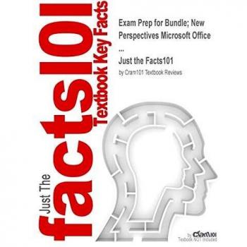 Exam Prep for Bundle; New Perspectives Microsoft Office ...