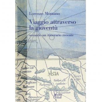 Viaggio attraverso la gioventù. Secondo un itinerario recente