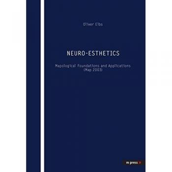 Neuro-Esthetics: Mapological Foundations and Applications