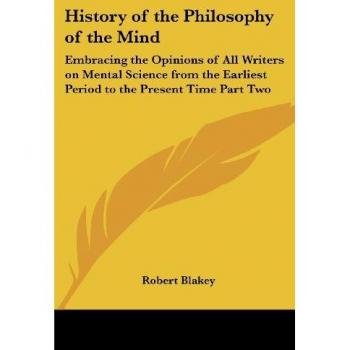 History of the Philosophy of the Mind