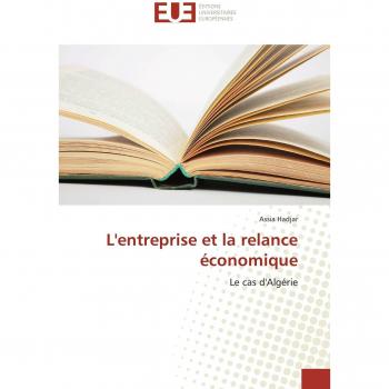 L'entreprise et la relance économique: Le cas d'Algérie (Omn.Univ.Europ.)