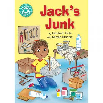 Jack's Junk: Independent Reading Turquoise 7 (Reading Champion)