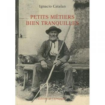 Ignacio Catalan Petits Metiers Bien Tranquilles