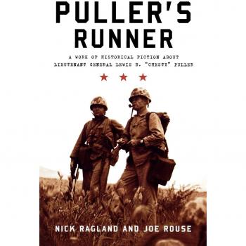 Puller's Runner: A Work of Historical Fiction about Lieutenant General Lewis B. 'Chesty' Puller
