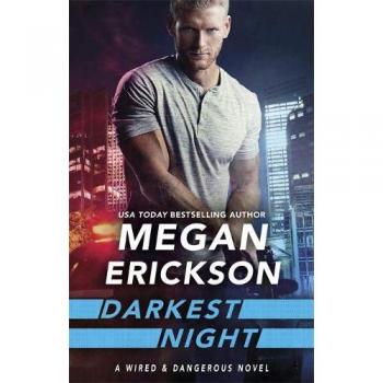Darkest Night (Wired & Dangerous)