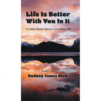 Life Is Better With You In It: A Little Book About Love And Life