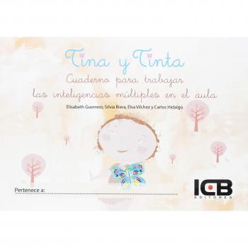 Tina y Tinta. Cuaderno para Trabajar las Inteligencias Múltiples en el Aula