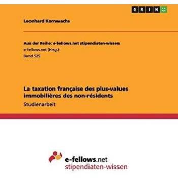 La taxation française des plus-values immobilières des non-résidents