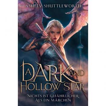 A Dark and Hollow Star – Erstauflage mit Farbschnitt