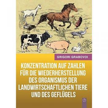 Konzentration auf Zahlen für die Wiederherstellung des Organismus der landwirtschaftlichen Tiere und des Geflügels