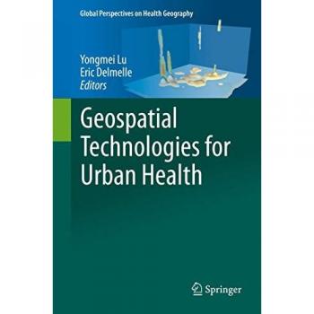 Geospatial Technologies for Urban Health