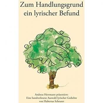 Zum Handlungsgrund ein lyrischer Befund