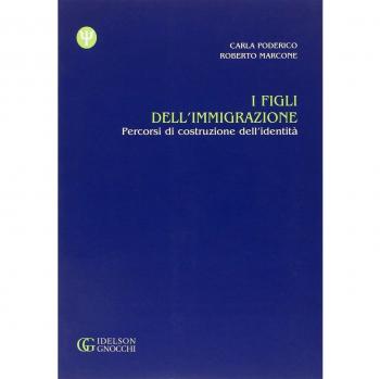 I figli dell'immigrazione. Percorsi di costituzione dell'identità