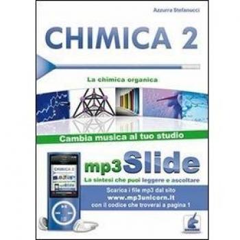 Chimica. Riassunto da leggere e ascoltare. Con file MP3. La chimica organica