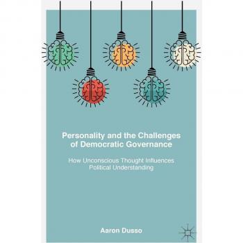Personality and the Challenges of Democratic Governance