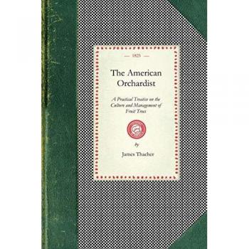 The American Orchardist