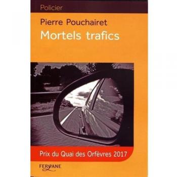 Mortels trafics