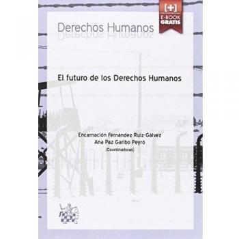 El Futuro de los Derechos Humanos