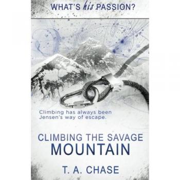 Climbing the Savage Mountain (What's His Passion?)