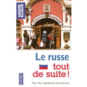 Le russe tout de suite !