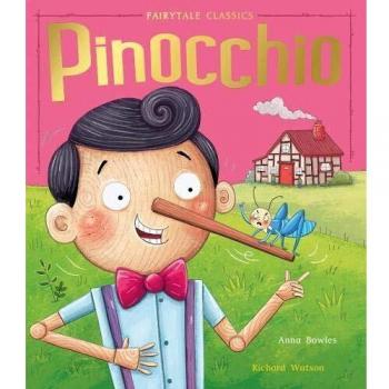 Pinocchio (Fairytale Classics)