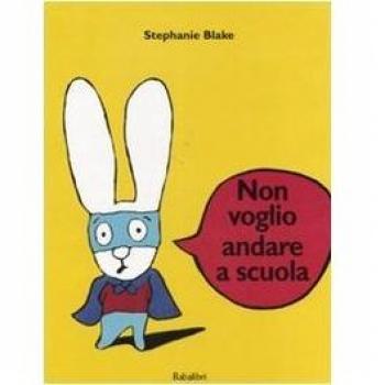 Non voglio andare a scuola