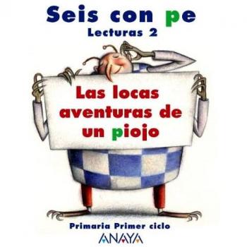 Lecturas 2: Las locas aventuras de un piojo
