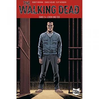 Robert Kirkman The Walking Dead Softcover 24: Leben Und Tod