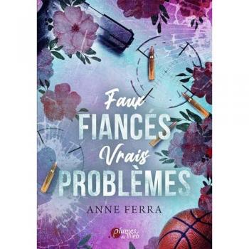 ANNE FERRA Faux Fiancés, Vrais Problèmes