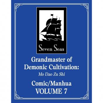 Mo Xiang Tong Xiu Grandmaster of Demonic Cultivation: Mo Dao Zu Shi (The Comic / Manhua) Vol. 7