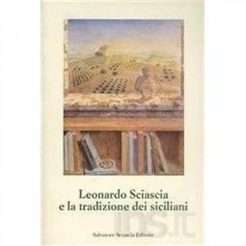 Leonardo Sciascia e la tradizione dei siciliani