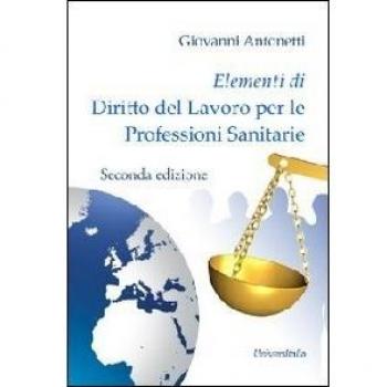 Elementi di diritto del lavoro per le professioni sanitarie