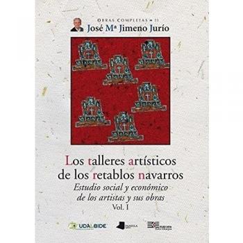 Los talleres artísticos de los retablos navarros