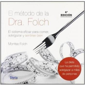El Metodo De La Doctora Folch
