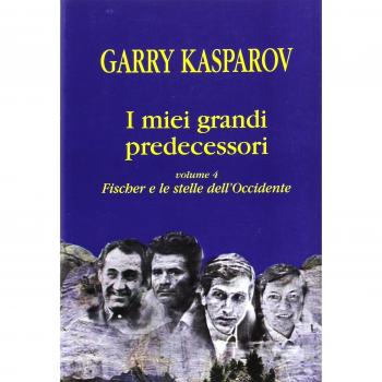 I miei grandi predecessori. Fischer e le stelle dell'Occidente