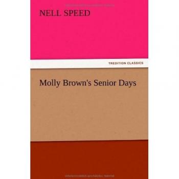 Molly Brown's Senior Days